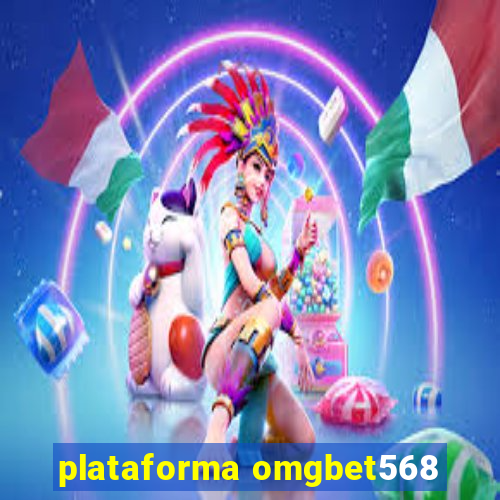 plataforma omgbet568